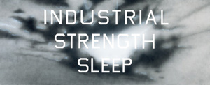 Edward Ruscha, Industrial Strength Sleep, 1989